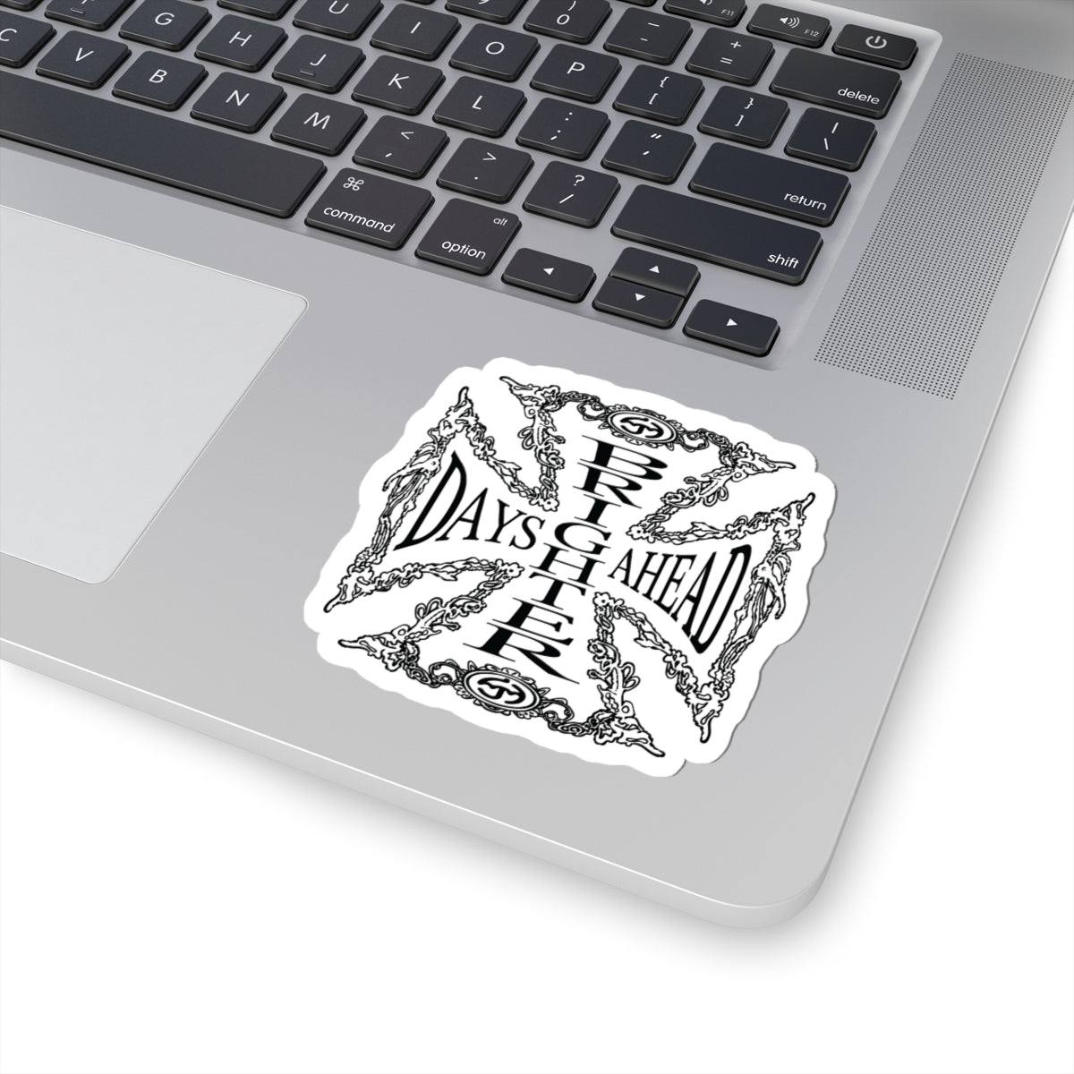BRIGHTER DAYS AHEAD STICKER 2