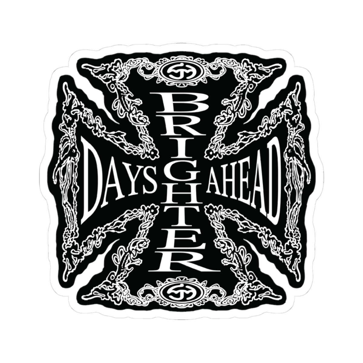 BRIGHTER DAYS AHEAD STICKER 1